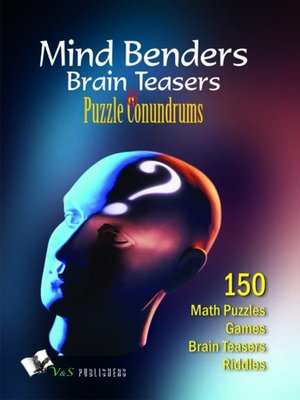 cover image of Mind Benders Brain Teasers & Puzzle Conundrums